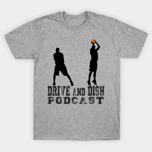 Drive and Dish NBA Podcast T-Shirt by Suns Solar Panel